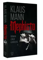 Mephisto. Roman einer Karriere, Клаус Манн