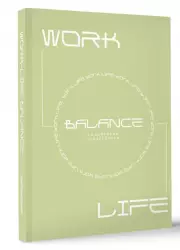 Work-life balance. Ежедневник трудоголика