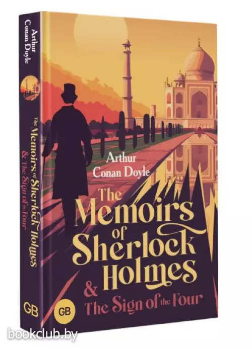 The Memoirs of Sherlock Holmes & The Sign of the Four
