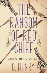 The Ransom of Red Chief and other stories (тв)