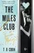 The Miles club. Тристан Майлз The Miles club. Тристан Майлз