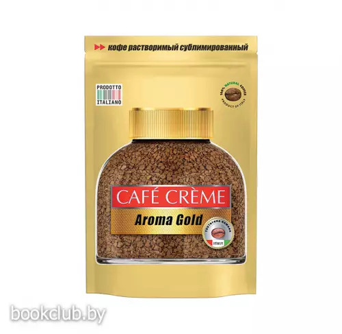 Кофе растворимый сублимированный Cafe Creme «Aroma Gold», 75 г.